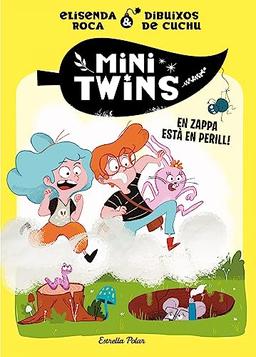 Minitwins 2. En Zappa està en perill! (Primers lectors, Band 2)