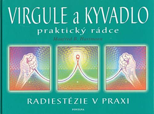 Virgule a Kyvadlo: praktický rádce (2004)