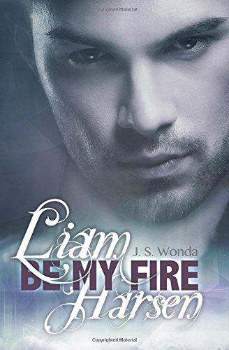 Liam Harsen: Be My Fire