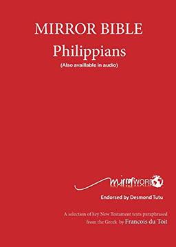 Philippians: Mirror Bible