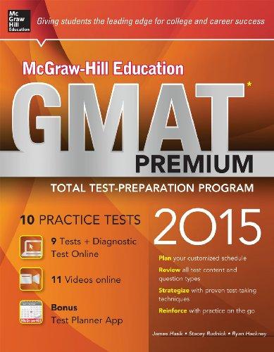 McGraw-Hill Education GMAT Premium, 2015 Edition