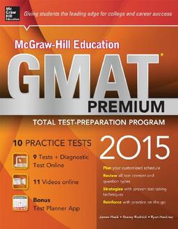 McGraw-Hill Education GMAT Premium, 2015 Edition