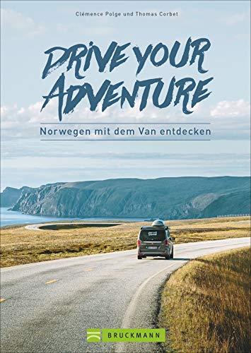 Drive your adventure – Norwegen mit dem Van. Auf sieben Touren das ganze Land entdecken. Mit Infos zu Restaurants, Übernachtungsspots und Aktivitäten für jede Route. Inkl. Tipps zur Reisevorbereitung