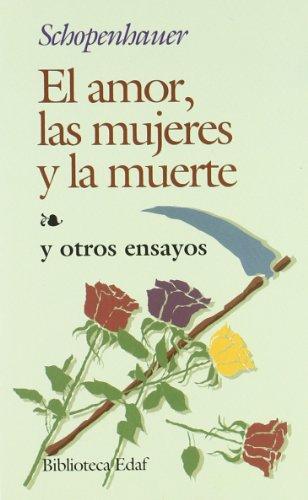 El amor, las mujeres y la muerte (Biblioteca Edaf)