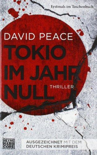 Tokio im Jahr null: Thriller