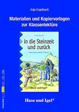 Begleitmaterial: In die Steinzeit und zurück