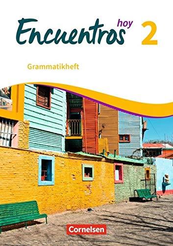 Encuentros - 3. Fremdsprache - Hoy: Band 2 - Grammatikheft