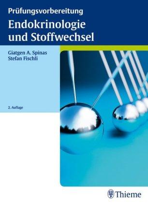 Endokrinologie und Stoffwechsel: Kurz und prägnant. Grundlagen, Klinik und klinische Fallbeispiele