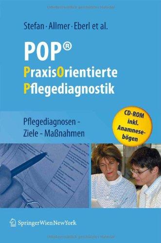 POP - PraxisOrientierte Pflegediagnostik - Pflegediagnosen - Ziele - Maßnahmen