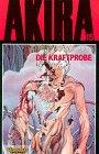 Akira, Bd.15, Die Kraftprobe