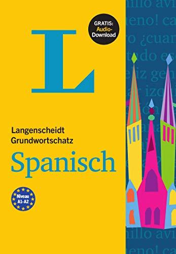 Langenscheidt Grundwortschatz Spanisch: Buch mit Audio-Download