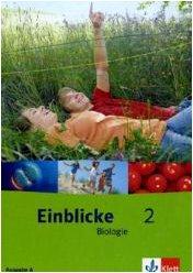 Einblicke Biologie - Ausgabe A: Einblicke Biologie, Regionalausgabe A Niedersachsen, Schleswig-Holstein und Berlin : 7.-10. Schuljahr: BD 2