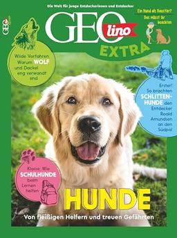 GEOlino Extra / GEOlino extra 104/2024 - Hunde: Monothematisches Themenheft für kleine Abenteurer