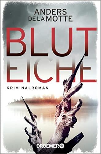 Bluteiche: Kriminalroman