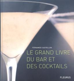 Le grand livre du bar et des cocktails