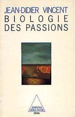 Biologie Des Passions