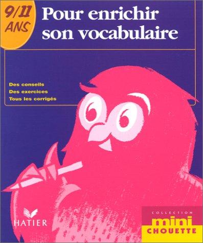 Pour enrichir son vocabulaire (Mini Chouette)