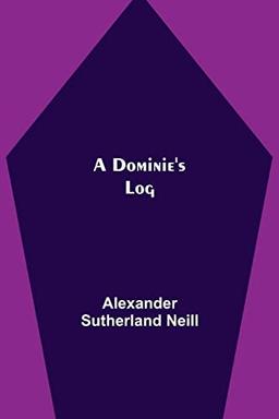 A Dominie's Log