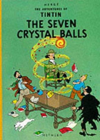 Adventures of Tintin the Seven Crystal Balls (The Adventures of Tintin)