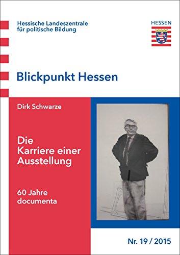 Die Karriere einer Ausstellung: 60 Jahre documenta