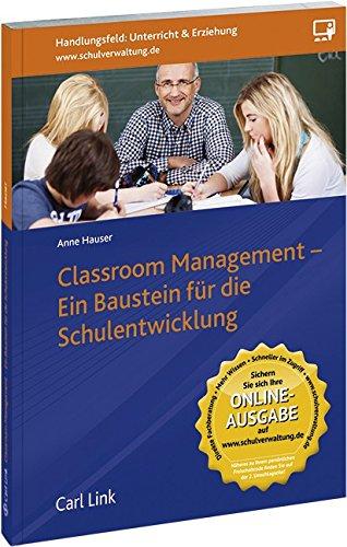 Classroom Management: Ein Baustein für die Schulentwicklung