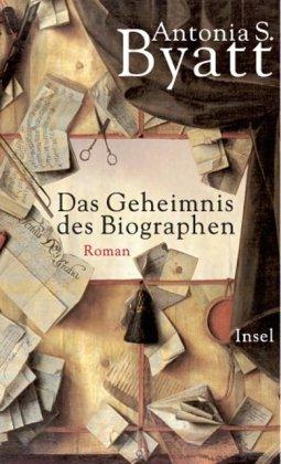 Das Geheimnis des Biographen: Roman