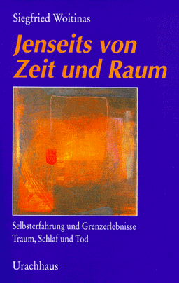 Jenseits von Zeit und Raum