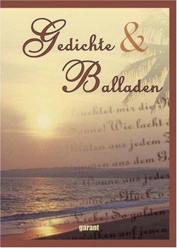 Die schönsten Gedichte und Balladen