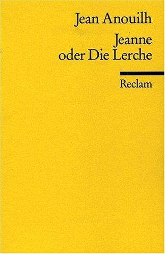 Jeanne oder Die Lerche.