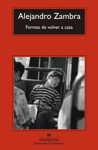 Formas de volver a casa (Compactos Anagrama, Band 640)