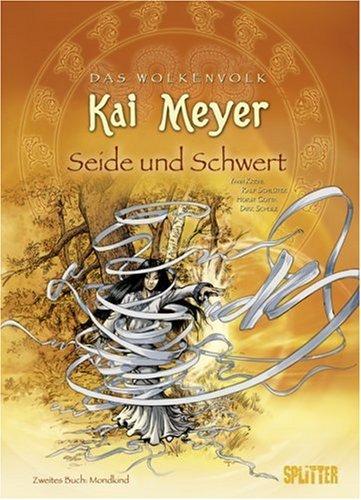 Wolkenvolk, Das / Wolkenvolk - Seide und Schwert: Großformat-Alben / Zweites Buch: Mondkind