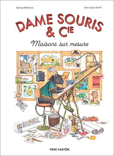 Dame Souris & Cie : maisons sur mesure