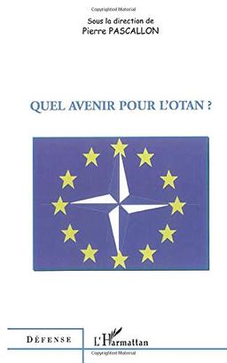 Quel avenir pour l'Otan ?