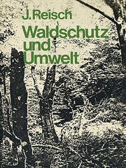 Waldschutz und Umwelt (German Edition)