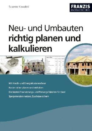 Neu- und Umbaukosten richtig planen und kalkulieren