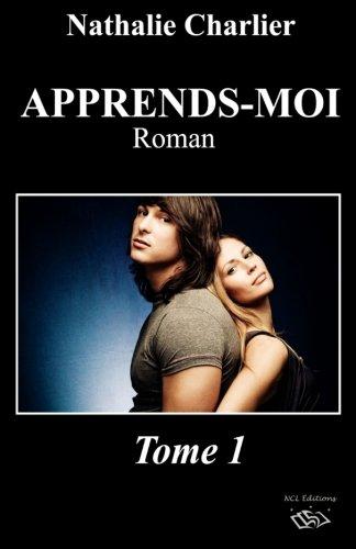 Apprends-moi: Tome 1