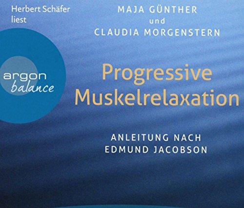 Progressive Muskelrelaxation: Anleitung nach Edmund Jacobson