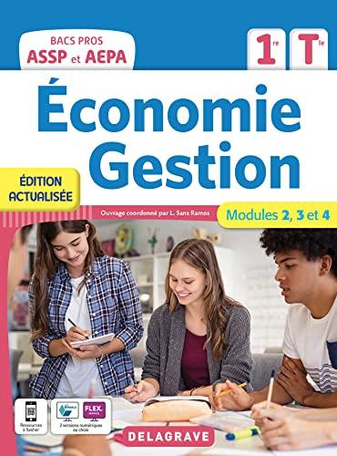 Economie, gestion 1re, terminale bacs pros ASSP et AEPA : modules 2, 3 et 4