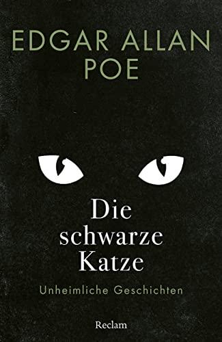 Die schwarze Katze: Unheimliche Geschichten (Reclams Universal-Bibliothek)