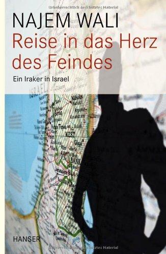 Reise in das Herz des Feindes: Ein Iraker in Israel