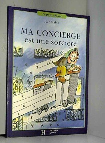 Ma Concierge est une sorcière