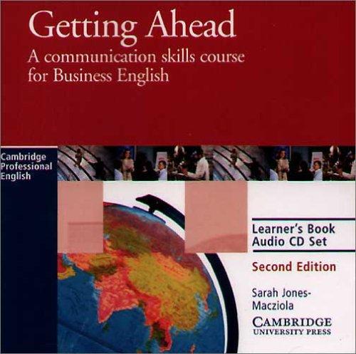 Getting Ahead - Second Edition: Getting Ahead, 2nd ed., 2 Audio-CDs zum Learner's Book