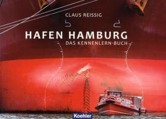 Hafen Hamburg - Das Kennenlern-Buch