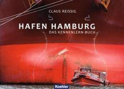 Hafen Hamburg - Das Kennenlern-Buch