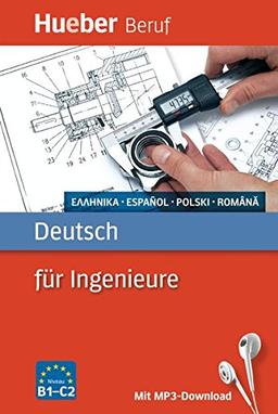 Berufssprachführer: Deutsch für Ingenieure: Griechisch, Spanisch, Polnisch, Rumänisch / Buch mit MP3-Download