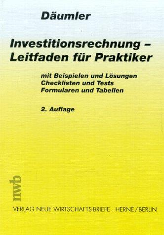 Investitionsrechnung, Leitfaden für Praktiker