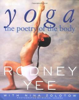 Yoga: The Poetry of the Body