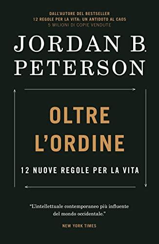 Oltre L'ordine. 12 Nuove Regole Per La Vita