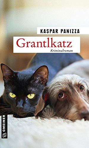 Grantlkatz: Frau Merkel und der Killerdackel (Kommissar Steinböck und seine Katze Frau Merkel)