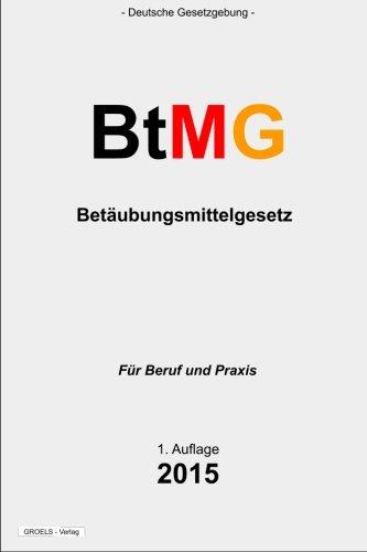 Betäubungsmittelgesetz: BtMG